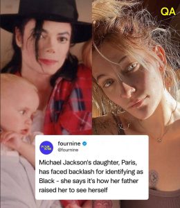 HT4. Paris Jackson is sparking a conversation about racial identity and heritage!
