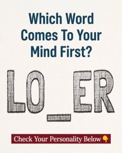 HT17. Check your personality based on the word that comes to your mind first